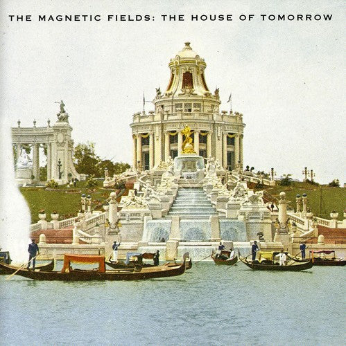 Magnetic Fields House Of Tomorrow (ep) - CD Album