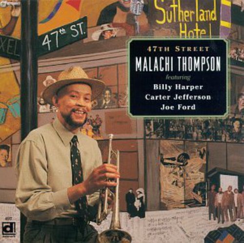 Malachi Thompson 47th Street - CD Album