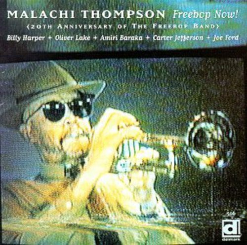 Malachi Thompson Freebop Now: 20th Anniversary - CD Album