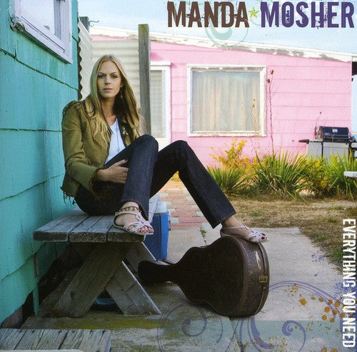 Manda Mosher Everything You Need - CD Album