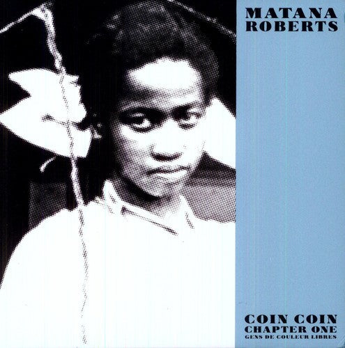Mantana Roberts Coin Coin Chapter One: Gens de Couleur Libre - Record Album - Vinyl LP