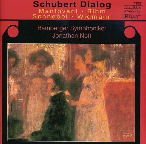 Mantovani / Rihm / Schnebel / Nott / Bamberger Sym Schubert Dialog - CD Album