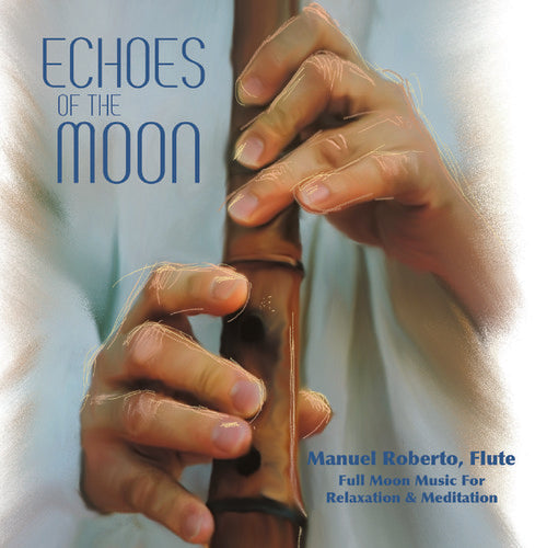 Manuel Robert Echoes of the Moon - CD Album