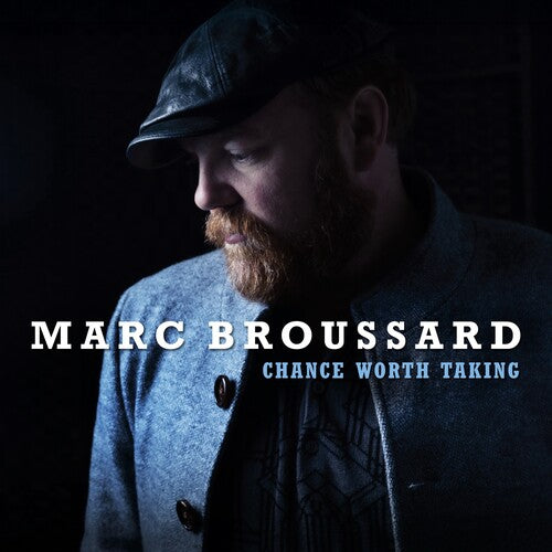 Marc Broussard A Chance Worth Taking - CD Album