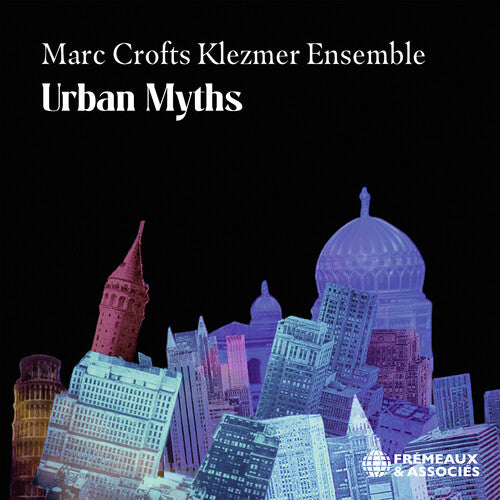 Marc Crofts Klezmer Ensemble Urban Myths - CD Album