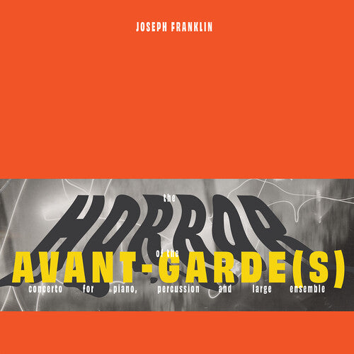 Marc Hannaford Joseph Franklin: The Horror of the Avant-Garde(s) - Record Album - Vinyl LP
