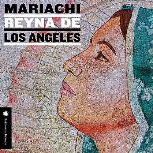 Mariachi Reyna De Los Angeles Mariachi Reyna De Los Angeles - CD Album
