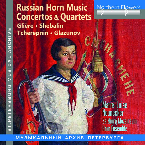Marie-Luise Neunecker Russian Music for Horn; Cons & Quartets by Gliere Shebalin Tcherepnin - CD Album