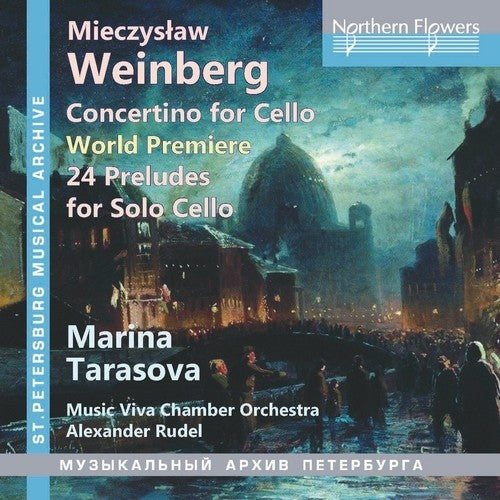 Marina Tarasova / Alexander Rudel / Music Viva Weinberg Concertino For Cello And 24 Preludes, Op.100 - CD Album