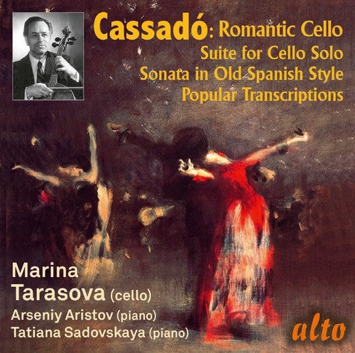 Marina Tarasova / Arseny Aristov Gaspar Cassado: Romantic Cello Music & Transcriptions - CD Album