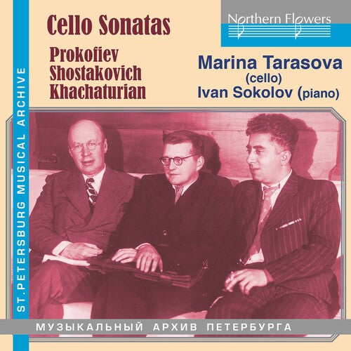 Marina Tarasova Cello Sonatas: Prokofiev/Shostakovich/Khachaturian - CD Album