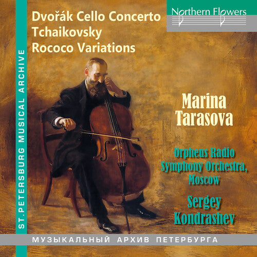 Marina Tarasova Dvorak: Cello Concerto & Tchaikovsky: Rococo Variations - CD Album