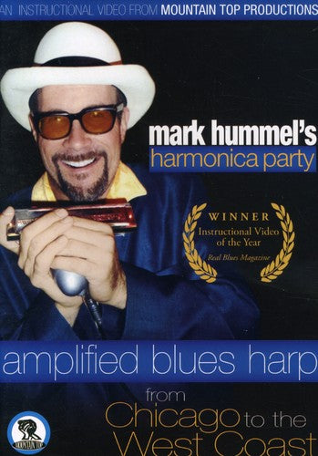Mark Hummel's Harmonica Party: Amplified Blues Harp From Chicago ToThe West Coast - DVD