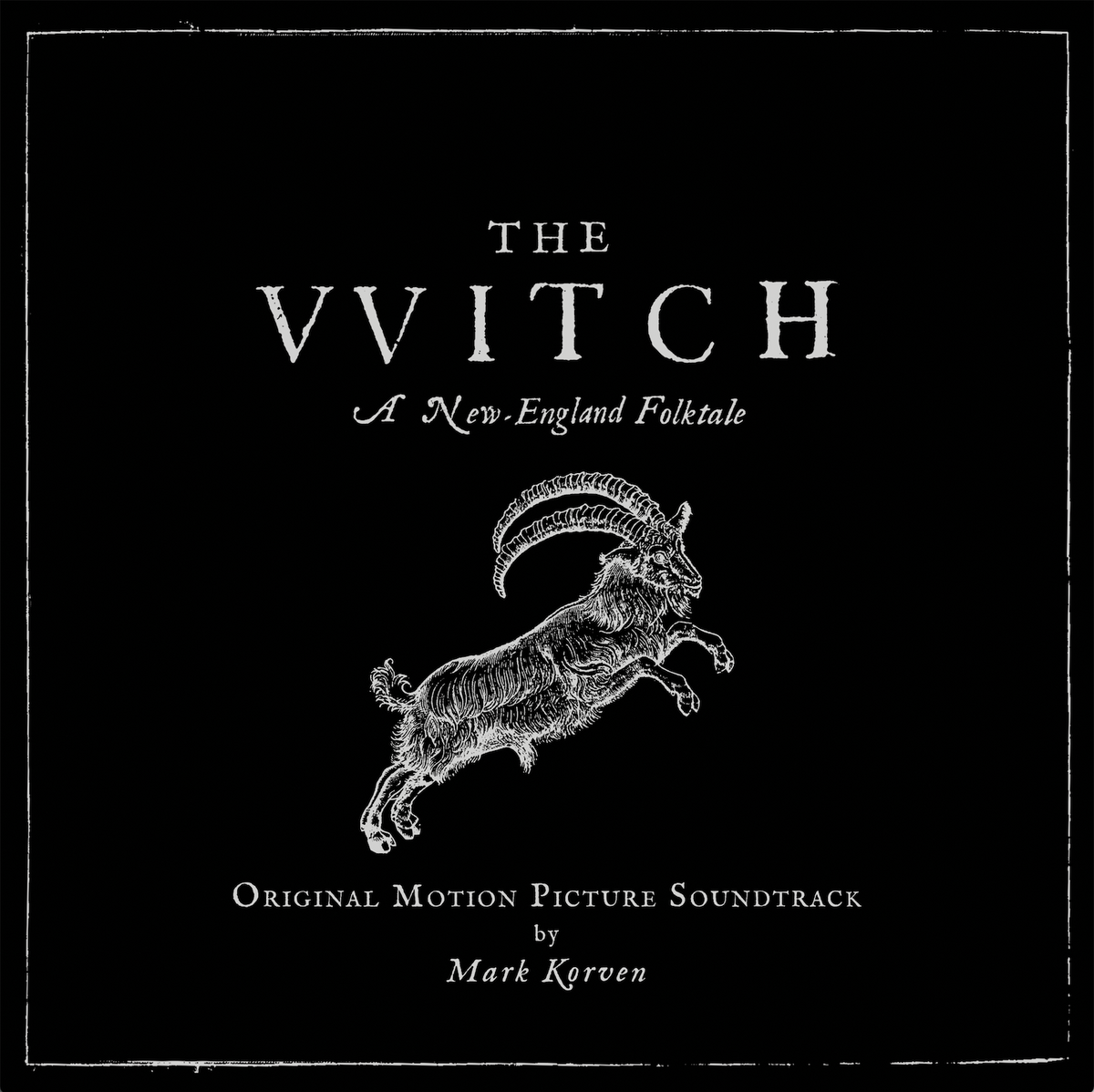 Mark Korven The Witch (Original Motion Picture Soundtrack)