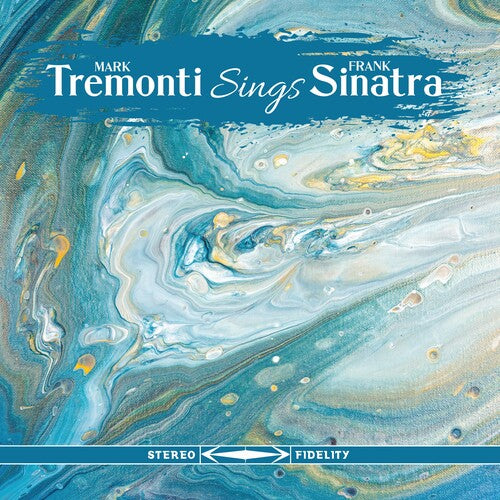 Mark Tremonti Tremonti Sings Sinatra - Record Album - Vinyl LP