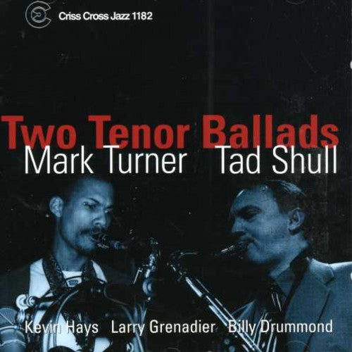 Mark Turner Two Tenor Ballads - CD Album