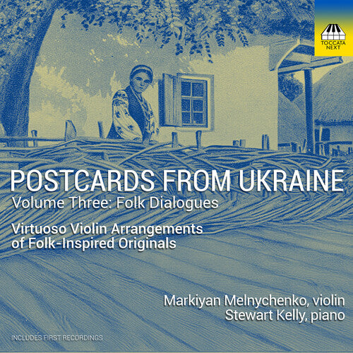 Markiyan Melnychenko Postcards from Ukraine, Vol. 3 � Folk Dialogues - CD Album