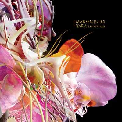 MARSEN JULES Yara Remastered