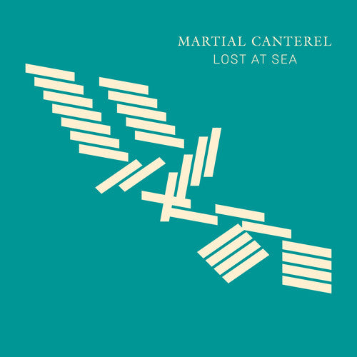 MARTIAL CANTEREL Lost At Sea - Record Album - Vinyl LP