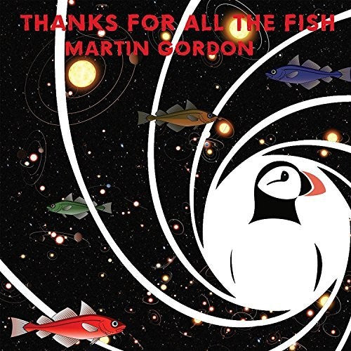 Martin Gordon Thanks For All The Fish - Record Album - Vinyl LP