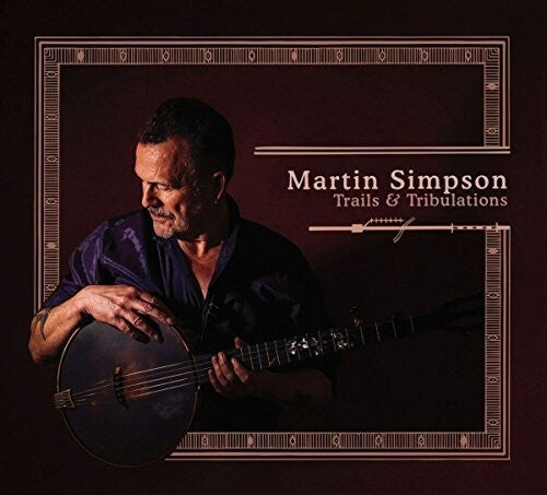 Martin Simpson Trails And Tribulations - Double Record Album - Vinyl LP