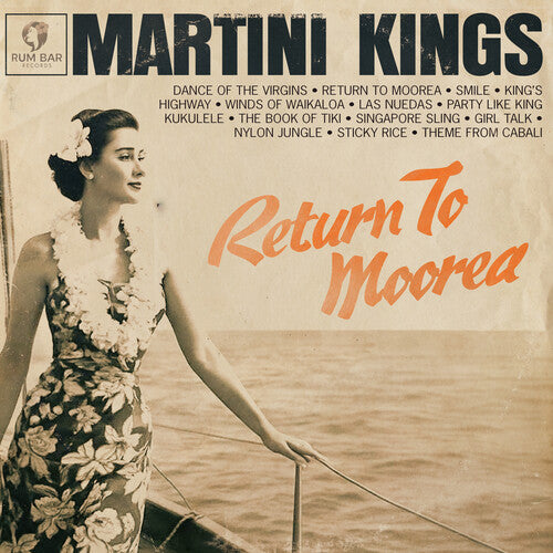 Martini Kings Return To Moorea - CD Album