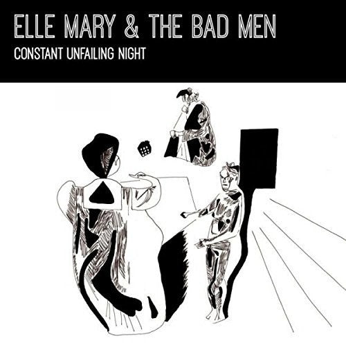Mary, Elle & the Bad Men Constant Unfailing Night - Record Album - Vinyl LP