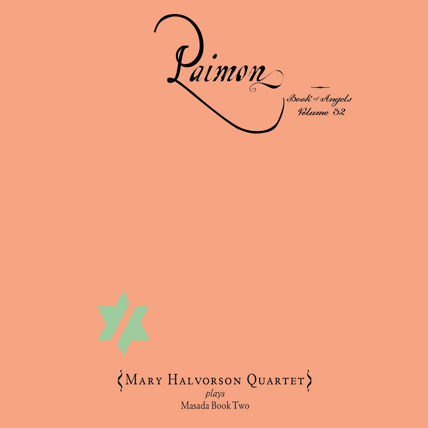 Mary Halvorson Quartet Paimon: The Book of Angels Volume 32