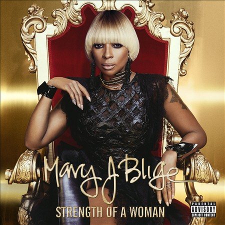 Mary J. Blige STRENGTH OF A WOMAN