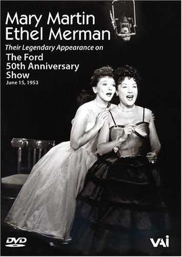 Mary Martin & Ethel Merman: The Ford 50th Anniversary Show - DVD