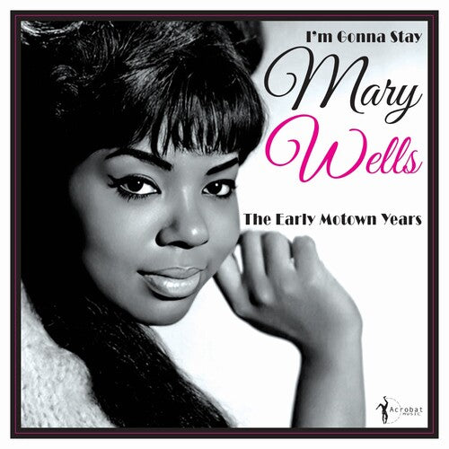 Mary Wells I'm Gonna Stay: The Early Motown Years 1960-62 - Record Album - Vinyl LP