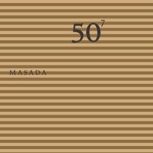 Masada 50th Birthday Celebration - Volume 7