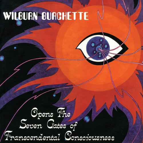 Master Wilburn Burchette Opens the Seven Gates of Transcendental Consciousness - Record Album - Vinyl LP