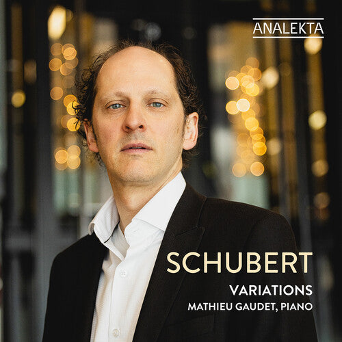 Mathieu Gaudet Schubert: Variations - CD Album