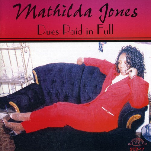 Mathilda Jones Dues Paid in Full - CD Album