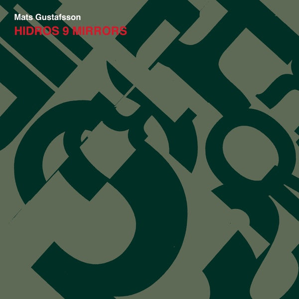 MATS GUSTAFSSON Hidros 9 Mirrors