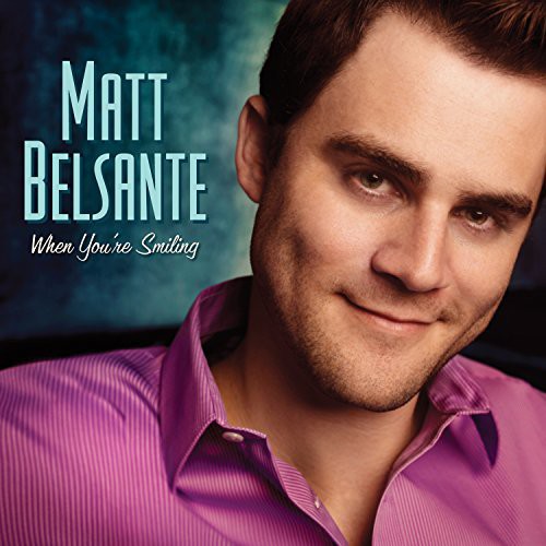 Matt Belsante When You're Smiling - CD Album
