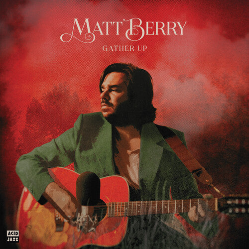 Matt Berry Gather Up (Ten Years On Acid Jazz) - CD Album