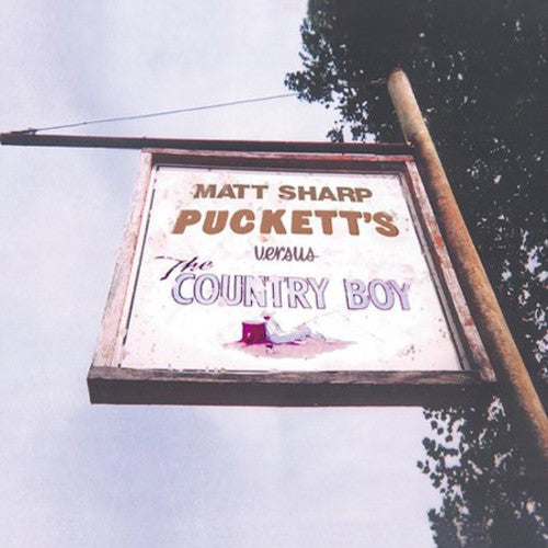 Matt Sharp Puckett's Versus the Country Boy - CD Album