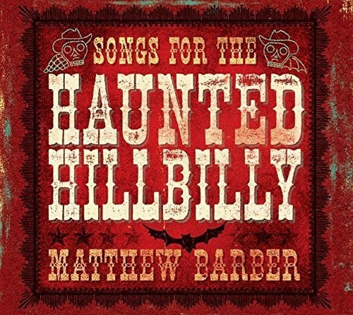 Matthew Barber Songs for the Haunted Hillbilly - Record Album - Vinyl LP
