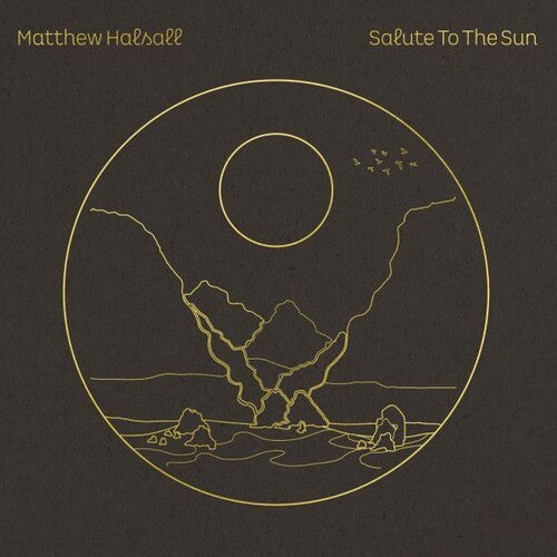 Matthew Halsall Salute To The Sun - Record Album - Vinyl LP