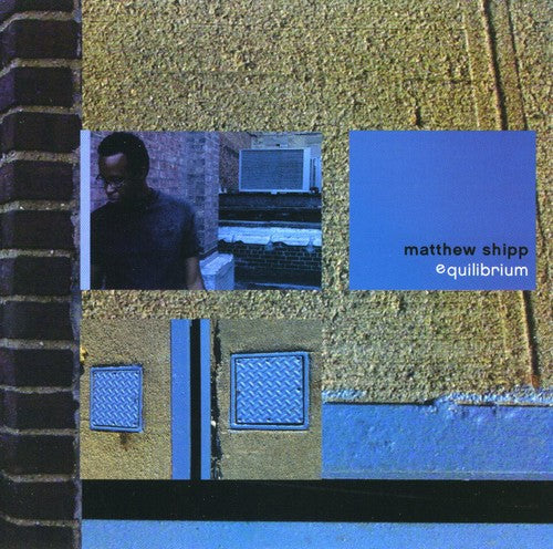 MATTHEW SHIPP Equilibrium - CD Album