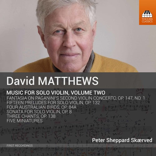 Matthews / Skaerved David Matthews: Music for Solo Violin, Vol. 2 - CD Album