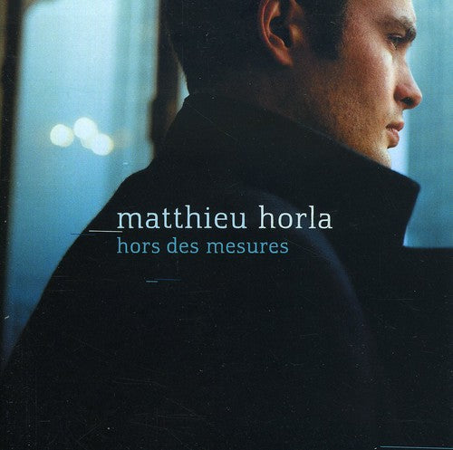 Matthieu Horla Hors Des Mesures - CD Album
