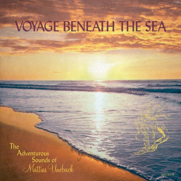 Mattias Uneback Voyage Beneath The Sea