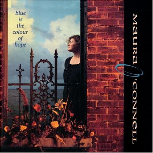 Maura O'Connell Blue Is the Colour of Hope - CD Album