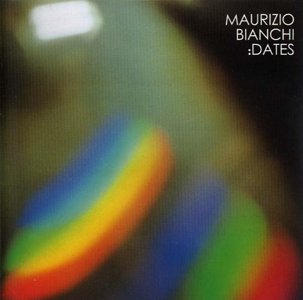 MAURIZIO BIANCHI Dates