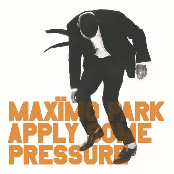 Maximo Park Apply Some Pressure