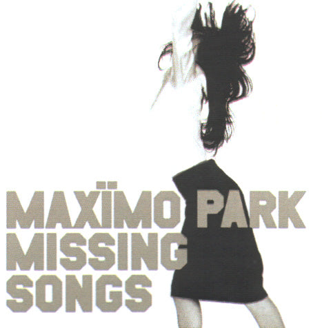 Maximo Park Missing Songs
