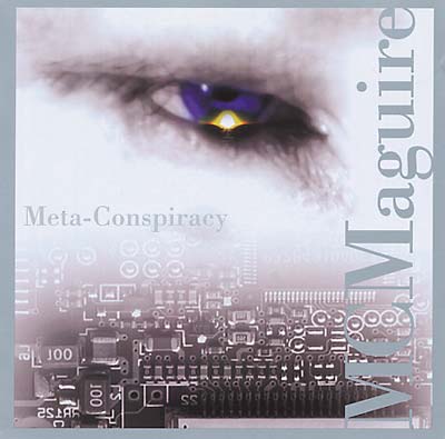 MC MAGUIRE Meta-Conspiracy